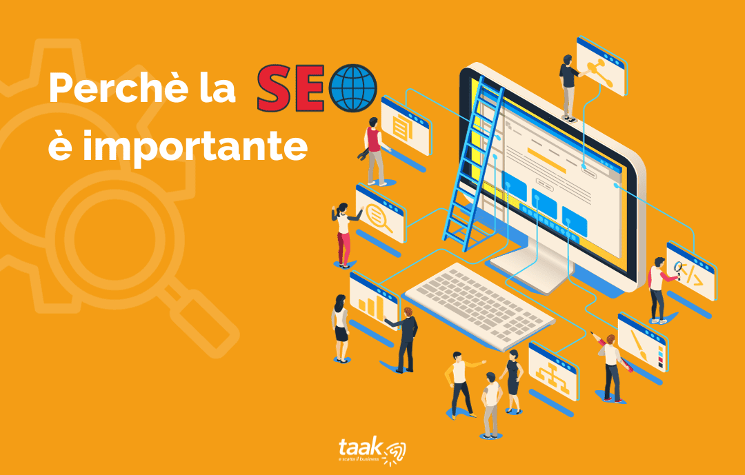 Perchè la SEO è importante Perchè la SEO è importante
